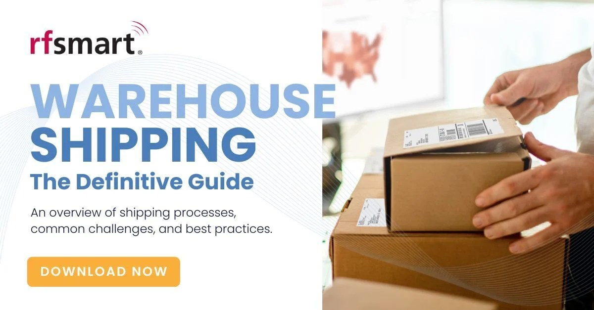 Warehouse Shipping Process The Definitive Guide